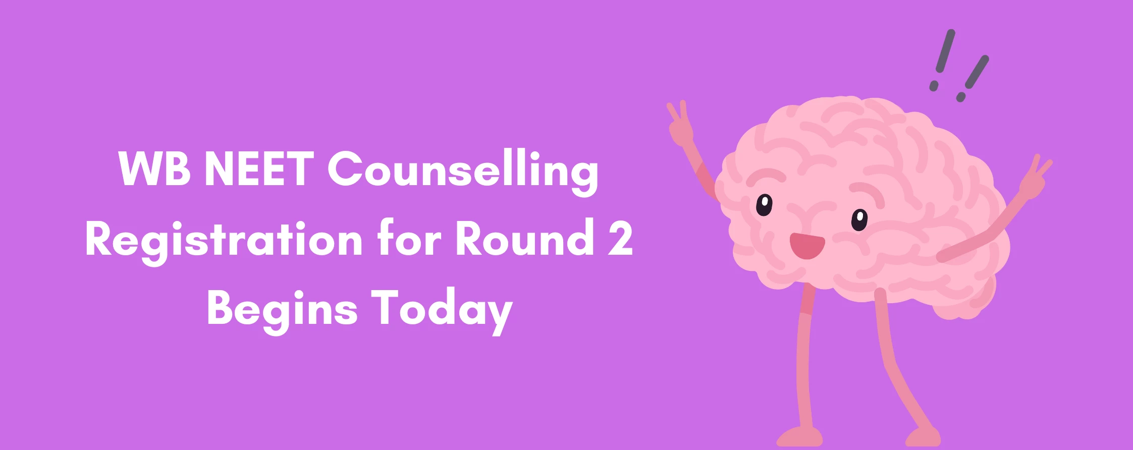 WB NEET Counselling Registration for Round 2 Begins Today